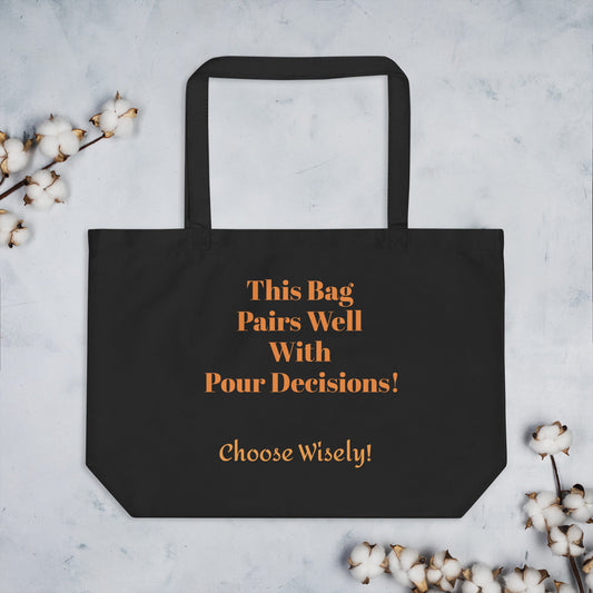 The Pour Decision Bag – For Those Who Toast First and Ask Later - Bag & Bard