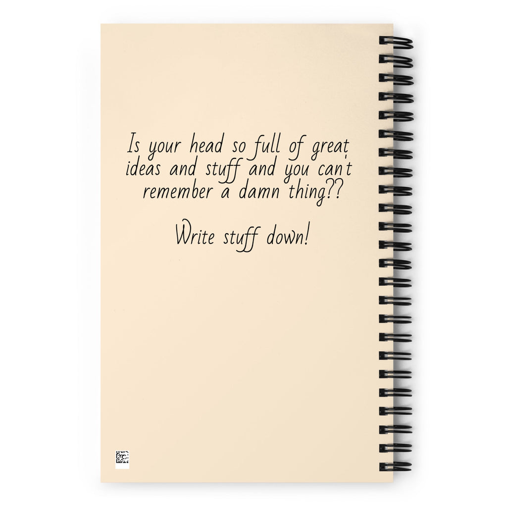 Brain Dump Notebook – Because My Head Is Too Damned Full - Bag & Bard