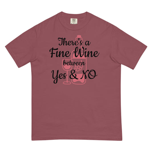 There's a Fine Wine between Yes and No Tee - casual wine wear - Bag & Bard