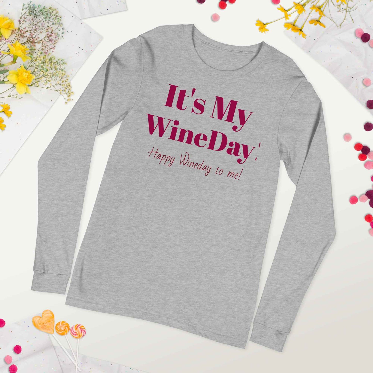 It's My Wineday unisex Long Sleeve Tee