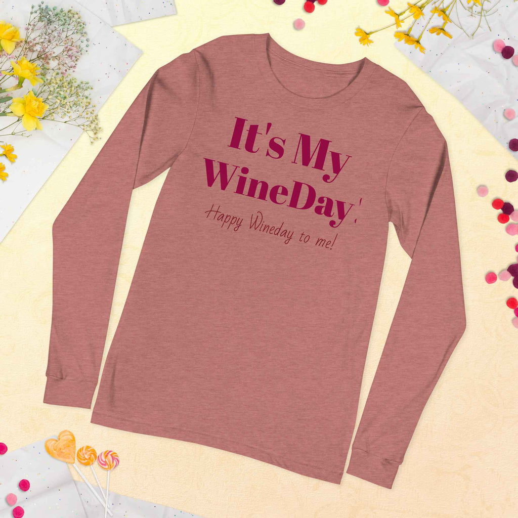 Unisex t-shirt with playful “It’s My Wineday, Happy Wineday to Me” text; styled for wine lovers celebrating solo or in tasting rooms.