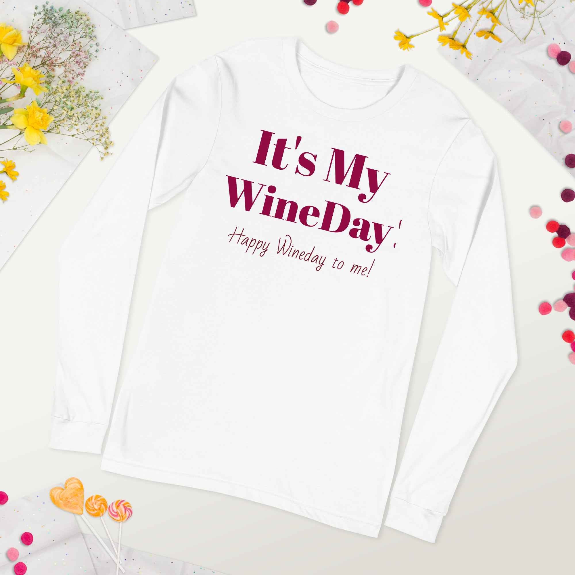 It's My Wineday unisex Long Sleeve Tee