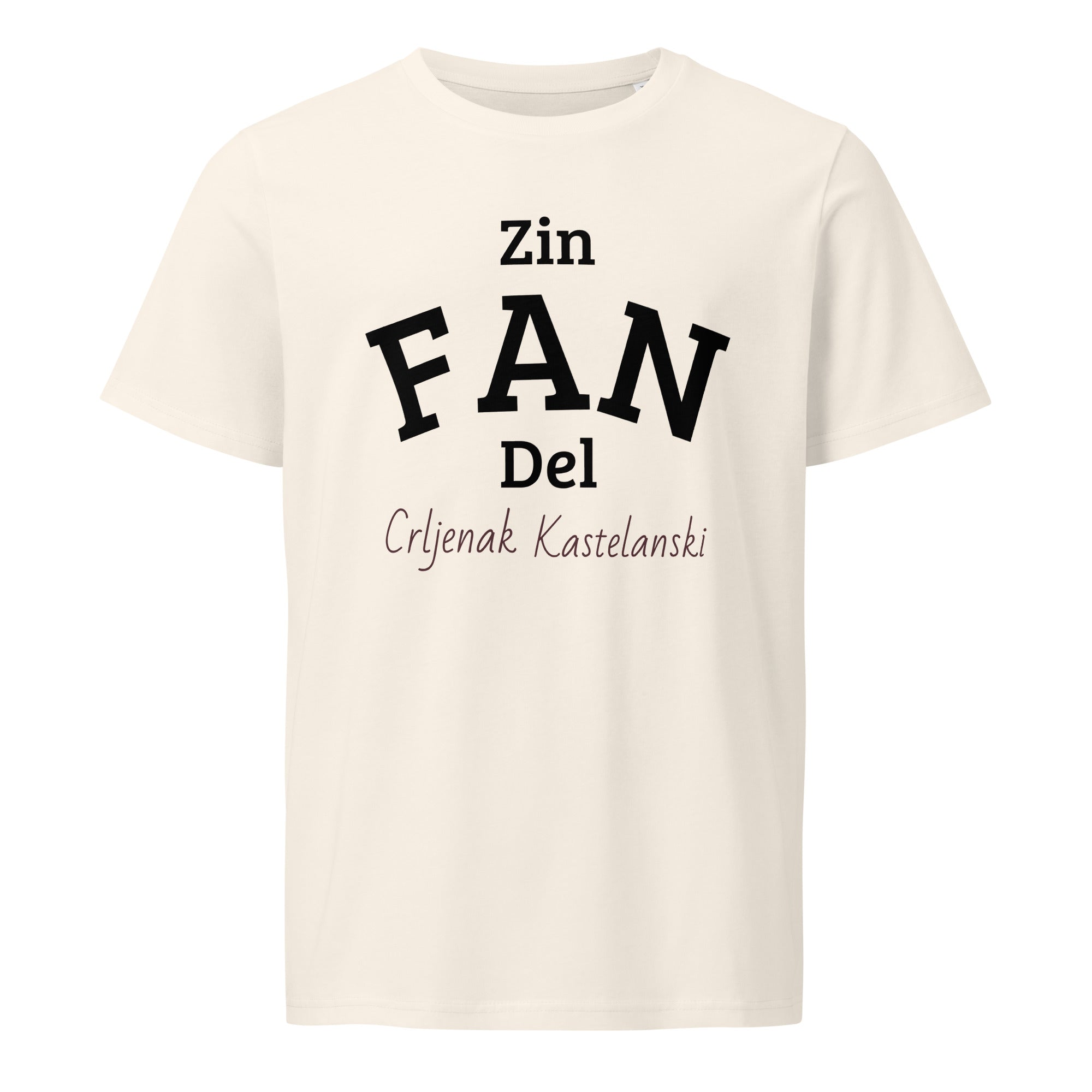 Unisex t-shirt with witty “Zin FAN del…” design referencing Zinfandel’s Croatian origin (Crljenak Kaštelanski); styled for wine lovers and heritage enthusiasts