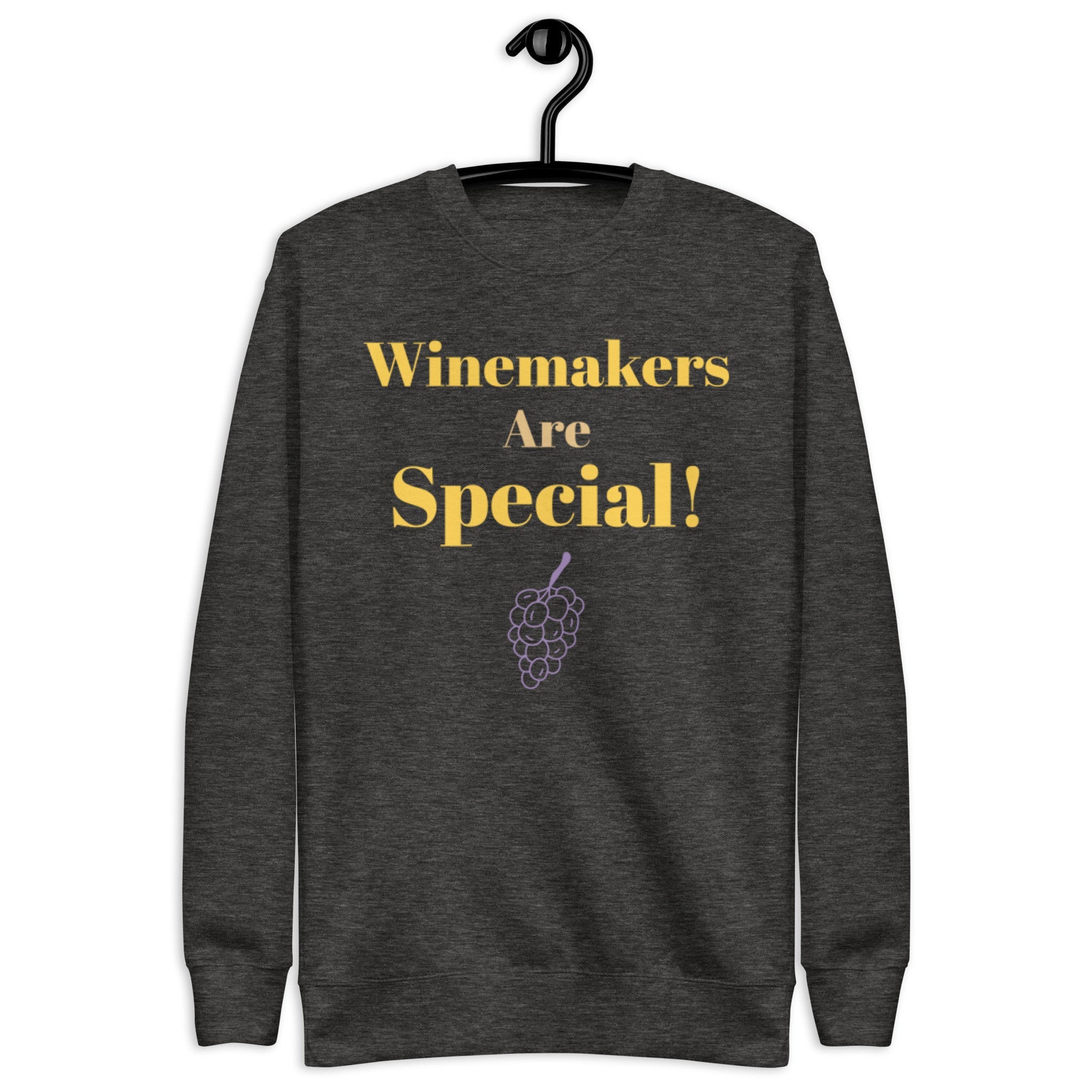 Winemakers are Special Sweatshirt - Sweatshirt Honoring Winemakers - Bag & Bard