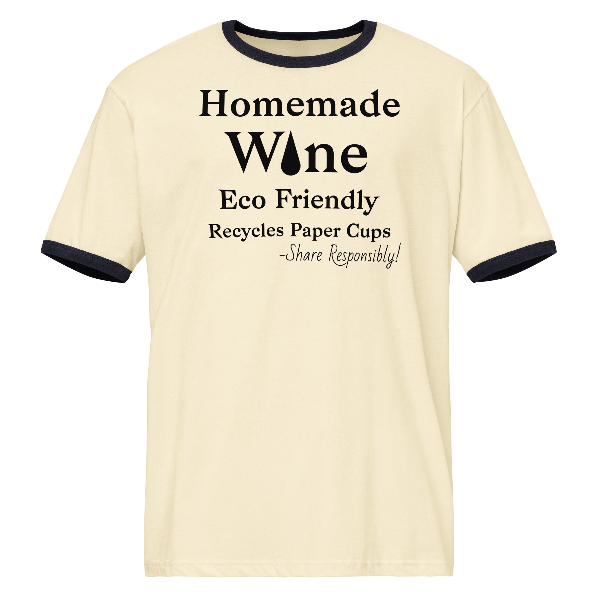 Homemade Wine "Eco Friendly" T-Shirt - Sarcastic Wine Shirt - Bag & Bard
