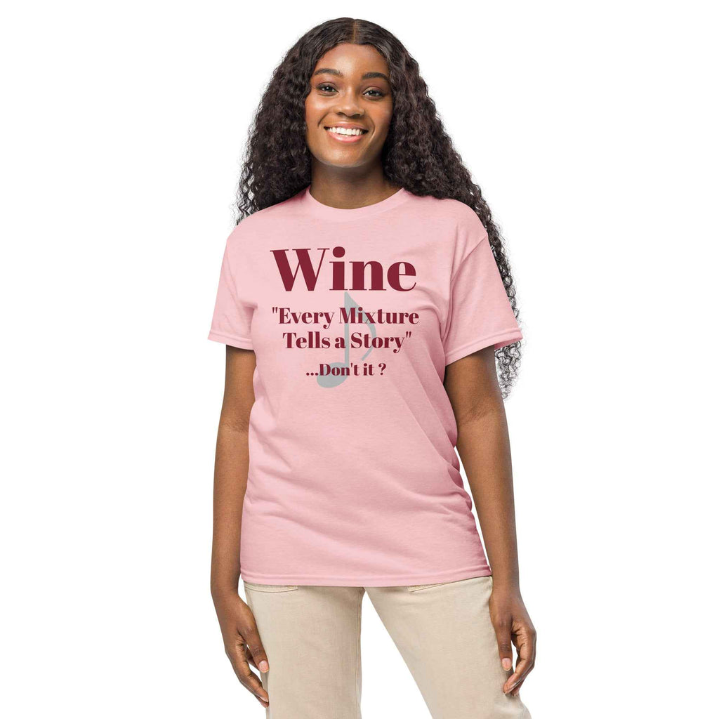 Unisex t-shirt with “Wine..Every Mixture Tells a Story” printed in bold script—evoking heritage, fermentation folklore, and Missouri winemaking pride.