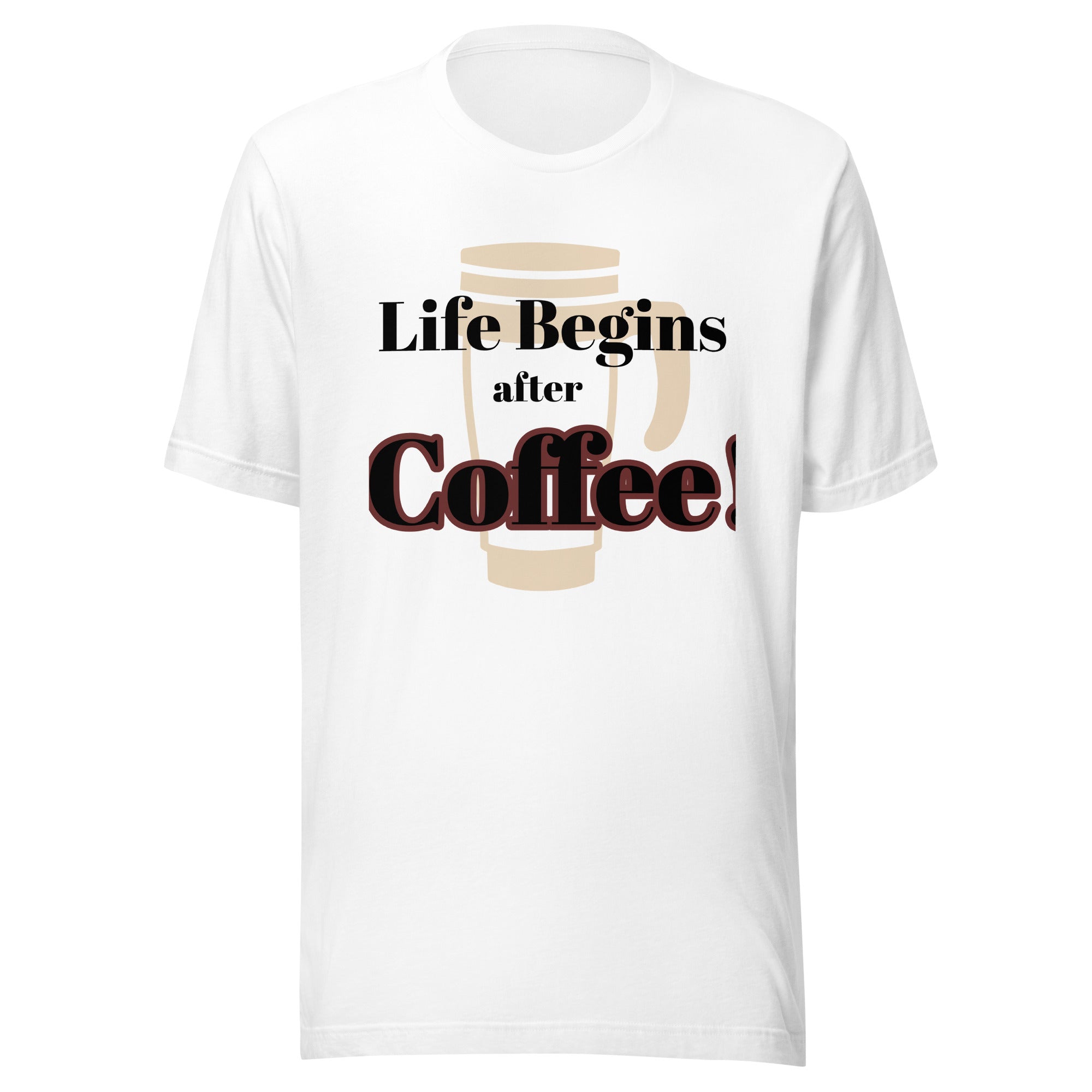 Life Begins after Coffee Tee - Morning Coffee Tee - Bag & Bard
