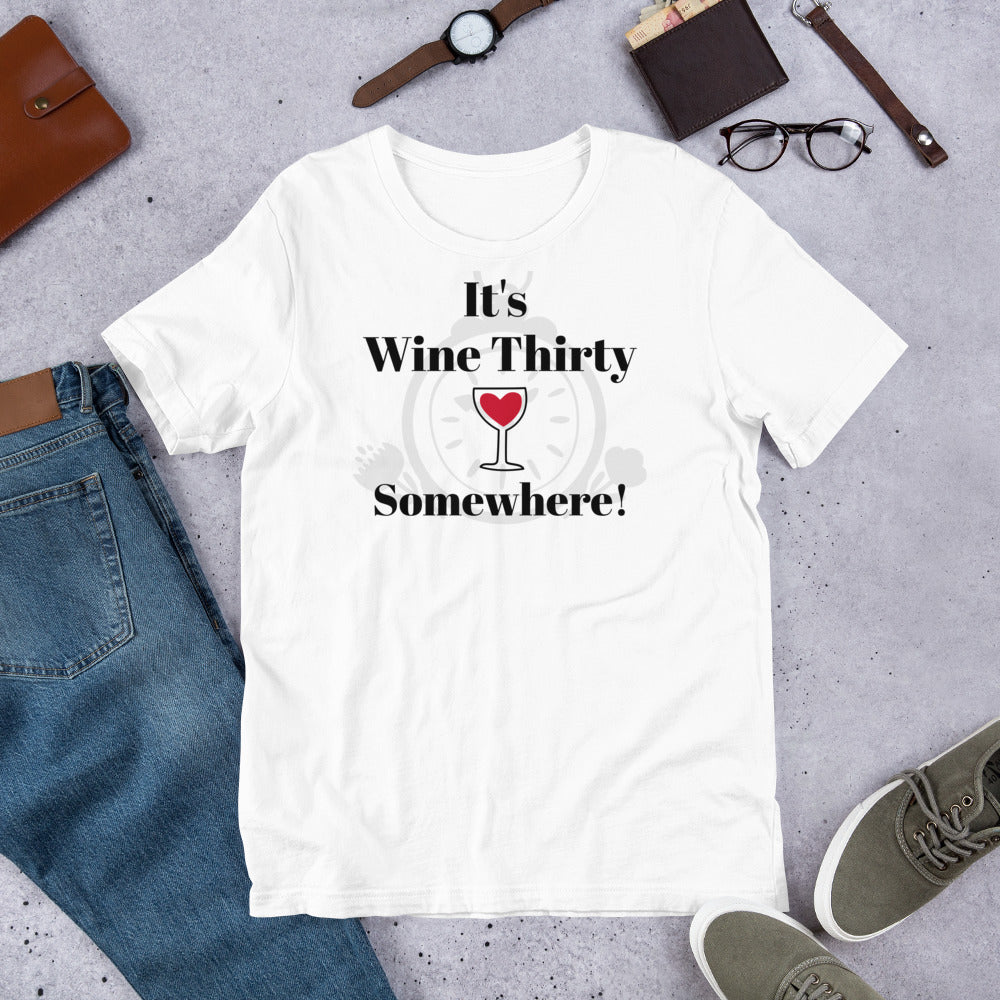 It's Wine Thirty Somewhere T-Shirt - Weekend Wine Wear - Bag & Bard