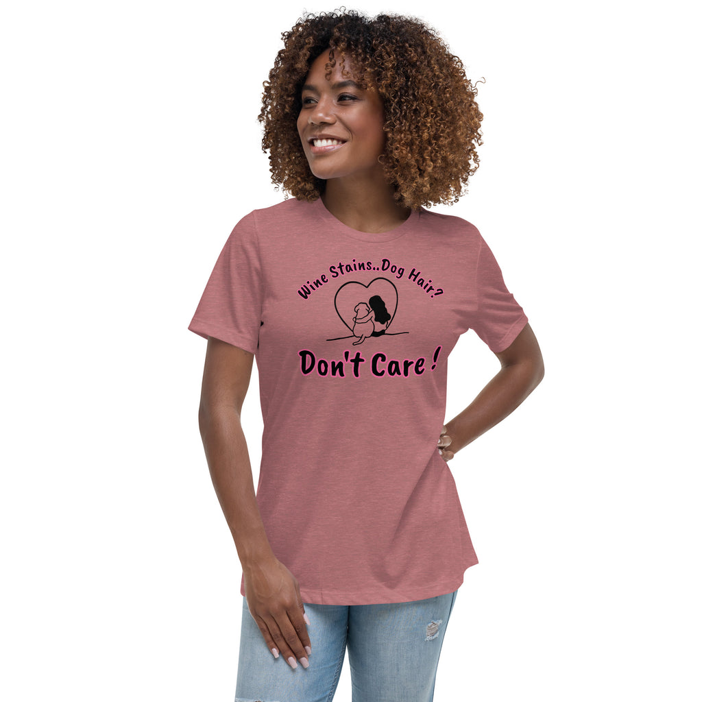Soft cotton T-shirt with the phrase ‘Wine Stains, Dog Hair…Don’t Care’ in heritage script—a playful design celebrating messy joy, canine cuddles, and vineyard rituals.”